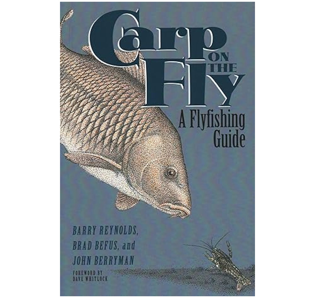 Carp on the Fly: A Fly Fishing Guide