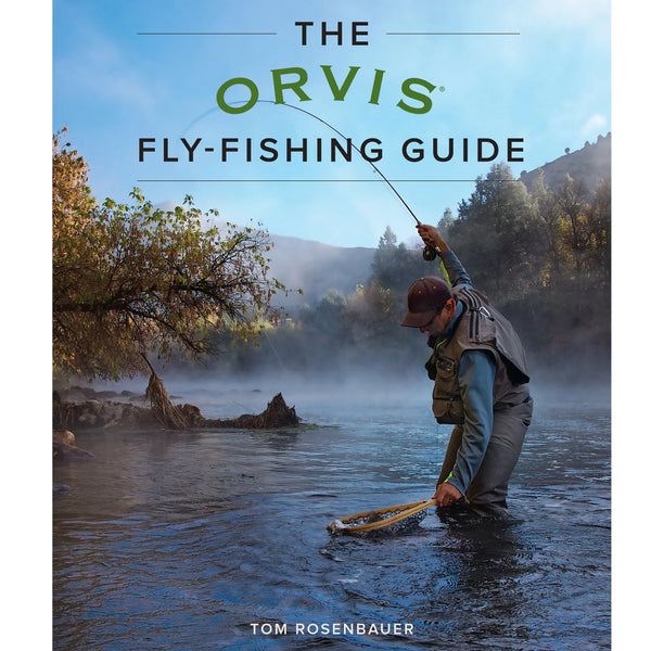Orvis Guide to Fly Fishing, Tom Rosenbauer - The Compleat Angler