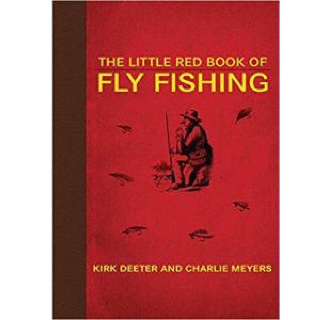 The Little Red Book of Fly Fishing