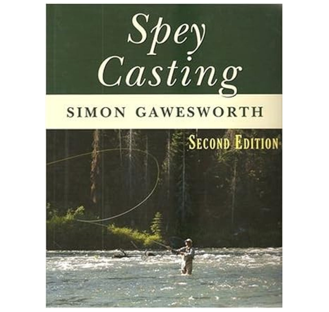 Spey Casting, Simon Gawesworth 2nd Edition