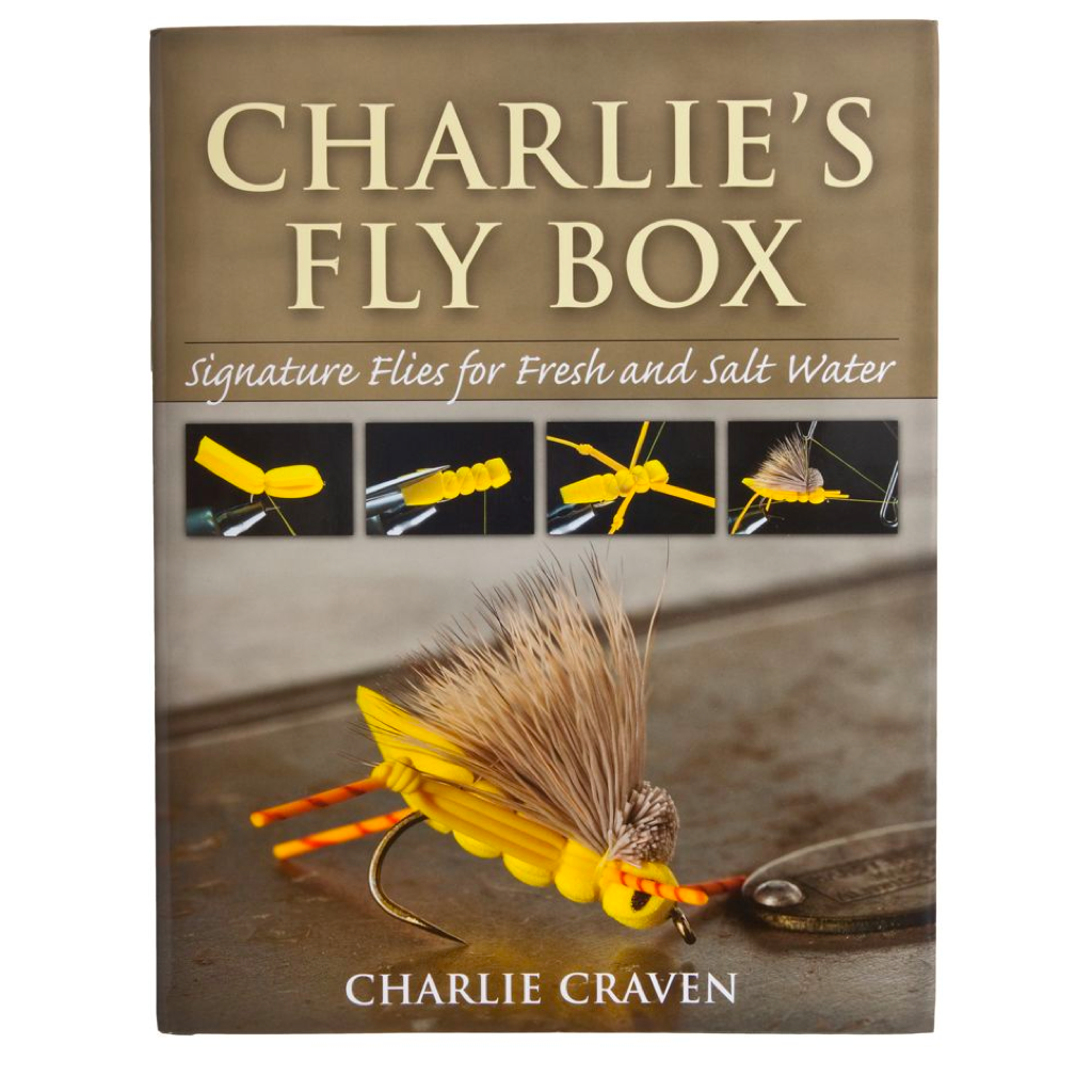Charlie&#39;s Fly Box: Signature Flies for Fresh and Salt Water (Softcover)