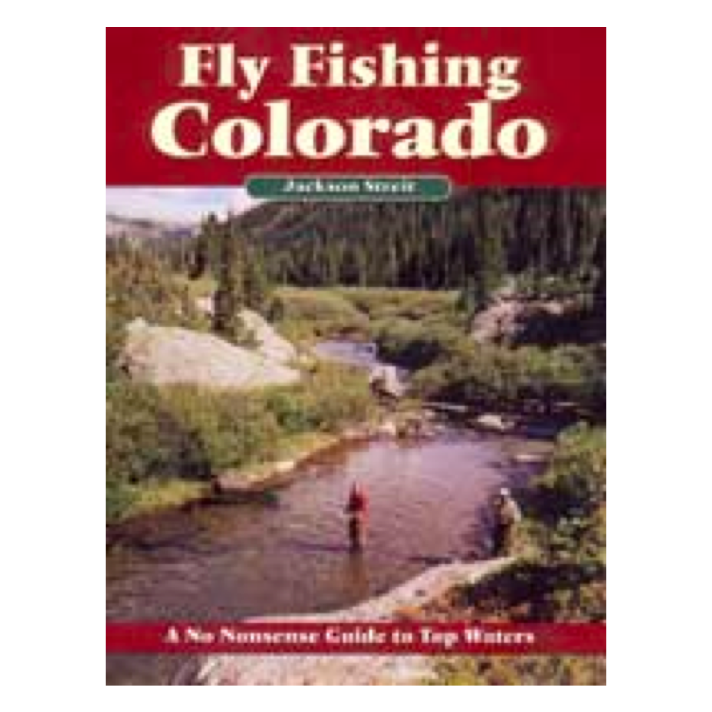NO NONSENSE GUIDE TO FLY FISHING COLORADO - The Compleat Angler