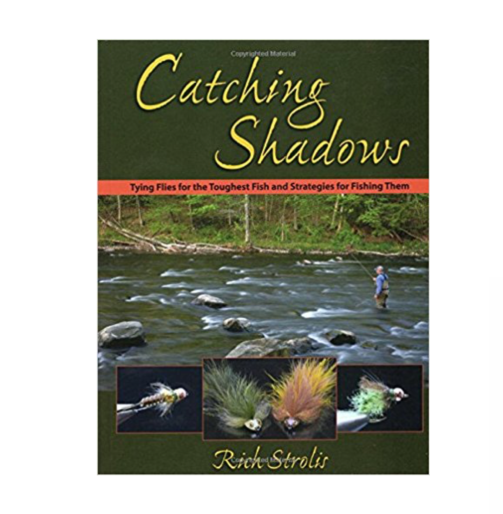 Catching Shadows Tying Flies - Hardcover