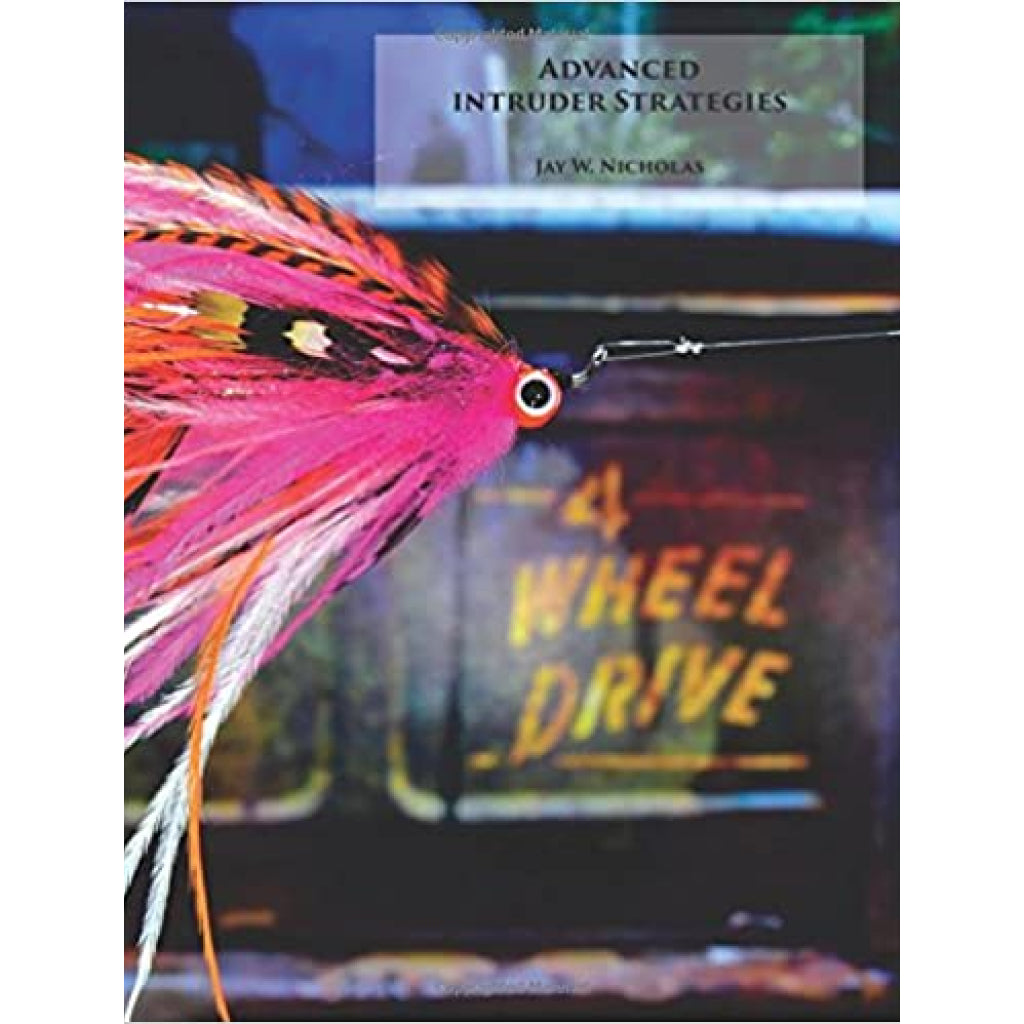 Advanced Intruder Strategies, Jay W. Nicholas