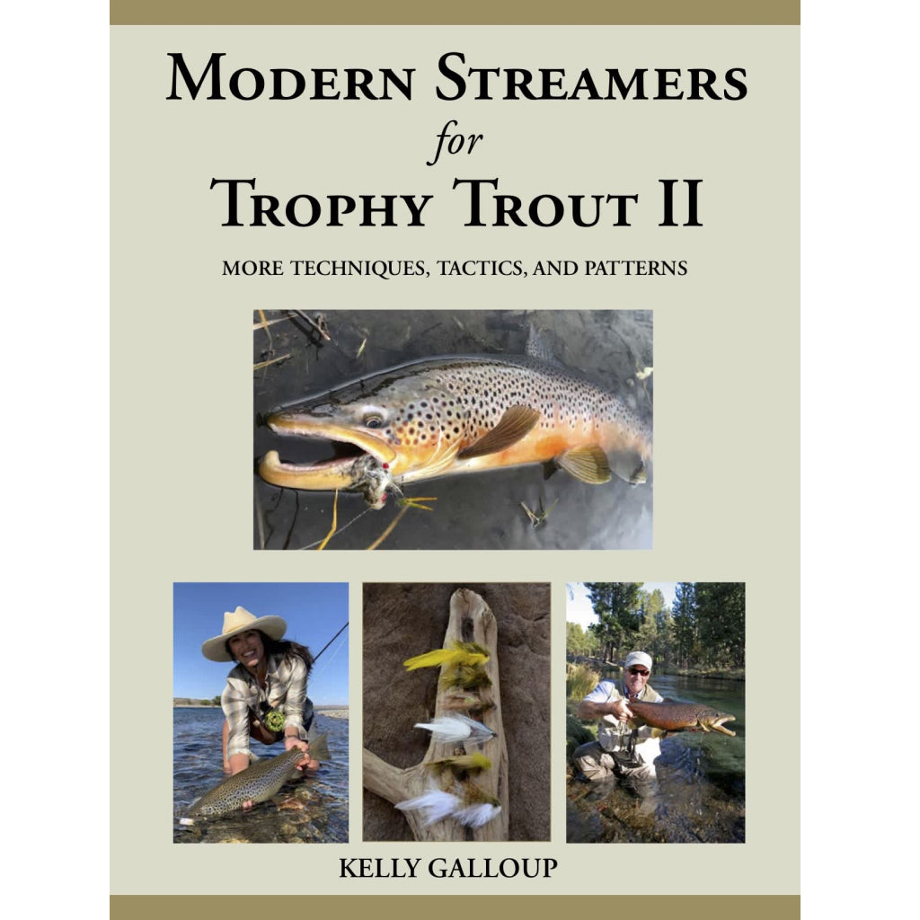 Modern Streamers for Trophy Trout II, Kelly Galloup