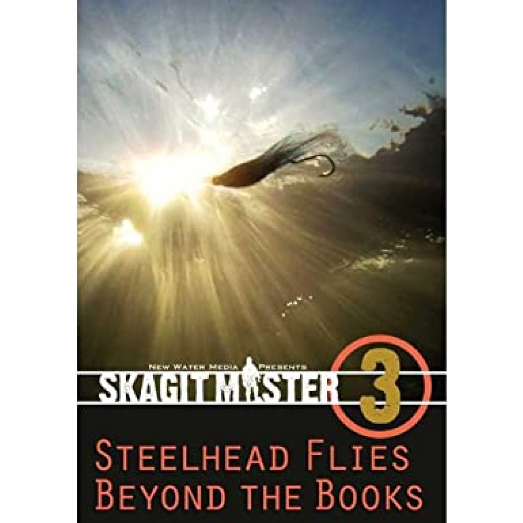 Skagit Master 3 Steelhead Flies Beyond the Books DVD